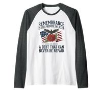 Remembrance is the Promise We Keep Honor Our Heroes 1 Raglan Baseball Tee