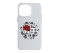 Remembrance Is the Promise We Keep Honor Our Heroes 2 Case for iPhone 14 Pro Max