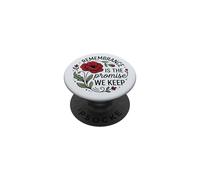 Remembrance Is the Promise We Keep Honor Our Heroes 2 PopSockets Adhesive PopGrip