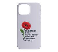 Remembrance Is the Promise We Keep Honor Our Heroes 3 Case for iPhone 16 Pro Max