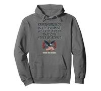 Remembrance Is the Promise We Keep Honor Our Heroes 4 Pullover Hoodie