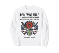 Remembrance Is the Promise We Keep Honor Our Heroes 5 Sweatshirt
