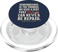 Remembrance Is the Promise We Keep Honor Our Heroes 6 PopSockets PopGrip for MagSafe