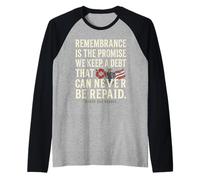 Remembrance is the Promise We Keep Honor Our Heroes 6 Raglan Baseball Tee