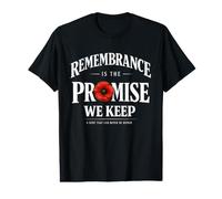 Remembrance is the Promise we Keep Memorial Saying Sympathy Value Graphic T-Shirt