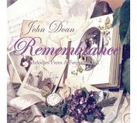 Remembrance: Melodies From a Forgotten Era by John Doan