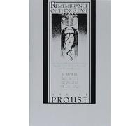 Remembrance of Things Past, Volume I: The Captive, The Fugitive & Time Regained: Vol 3 (The Remembrance of Things Past)