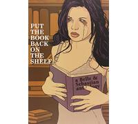 Rick Remender – Put the Book Back on the Shelf: A Belle and Sebastian Anthology