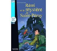 Remi et le mystere de St-Peray + online audio : LFF A1