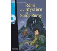 Rémi et le mystère de St-Péray - LFF A1 (Lire en français facile Aventures)