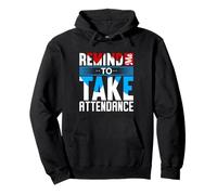 Remind Me to Take Attendance - Funny Teacher & Educator Pullover Hoodie