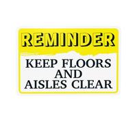 Reminder Keep Floors and Aisles Clear Warning,Slogan Security Metal Signs for Home Busines Outdoor Indoor Road Yard Garage Street Wall Caution Decor 12 x 8 Inch