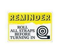 Reminder roll all straps before turning in metal warning sign, caution security poster for road street home business wall decor safety tin signs 8×12 INCH