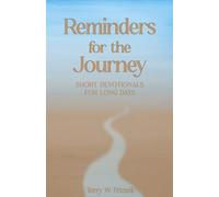 Reminders for the Journey: Short Devotionals for Long Days