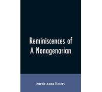 Reminiscences of a nonagenarian