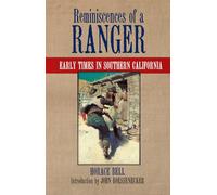 Reminiscences of a Ranger: Early Times in Southern California: 65 (Western Frontier Library)