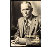 Reminiscences of a Stock Operator