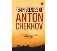 Reminiscences of Anton Chekhov