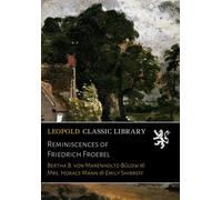 Reminiscences of Friedrich Froebel