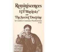 Reminiscences of H. P. Blavatsky and the Secret Doctrine (Quest Books)