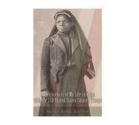 Reminiscences of My Life in Camp with the 33D United States Colored Troops, Late