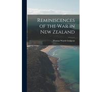 Reminiscences of the War in New Zealand