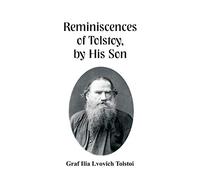 Reminiscences of Tolstoy, by His Son