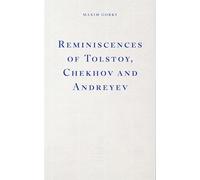 Reminiscences of Tolstoy, Chekhov and Andreyev: Fitzcarraldo Classic No. 10