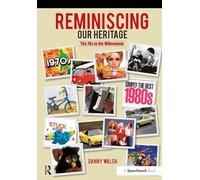 Reminiscing Our Heritage: The 70s to the Millennium