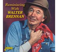 Reminiscing With Walter Brennan