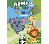 Remi's Favorite Animals: A "Did You Know?" Coloring Book