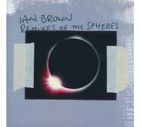 Remixes of the Spheres by Brown, Ian Import edition (2002) Audio CD