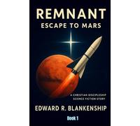 Remnant: Escape to Mars
