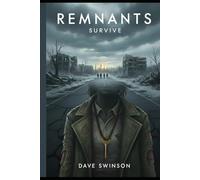 Remnants: Survive: 1