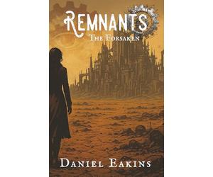 Remnants: The Forsaken: 2