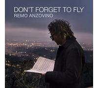Remo Anzovino - Don't Forget To Fly [VINYL]