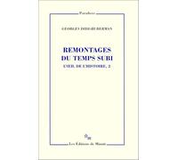 Remontages du temps subi L'oeil de l'histoire 2: Tome 2, Remontages du temps subi