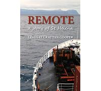 Remote: A Story of St Helena