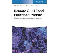 Remote C-H Bond Functionalizations: Methods and Strategies in Organic Synthesis