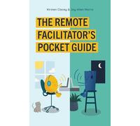 Remote Facilitator's Pocket Guide