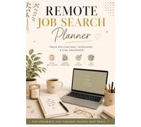 Remote Job Search Planner: Track Applications, Interviews, Goals & Career Progress