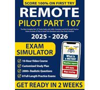 Remote Pilot Test Prep: The Most Complete Part 107 Study Guide with 2,000+ Questions and 8 Full-Length Practice Exams. Includes 25 Tips to Avoid Trick Questions and a Clear Study Schedule