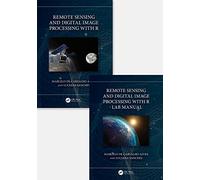 Remote Sensing and Digital Image Processing with R - Textbook and Lab Manual