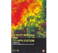 Remote Sensing and Its Application: A Monograph