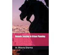 Remote Sensing for Urban Planning: Shaping Cities from Above