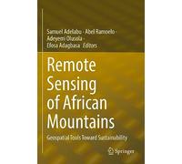 Remote Sensing of African Mountains: Geospatial Tools Toward Sustainability