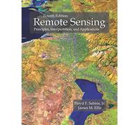 Remote Sensing: Principles, Interpretation, and Applications