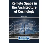 Remote Space in the Architecture of Cosmology