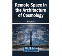 Remote Space in the Architecture of Cosmology