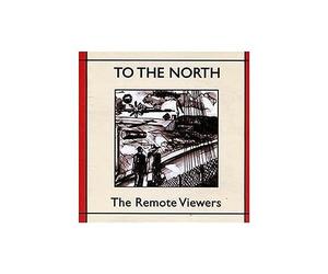Remote Viewers - To the North